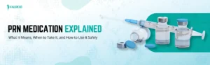 PRN Medication Explained
