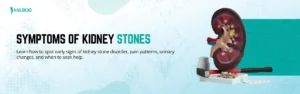 Symptoms of Kidney Stones